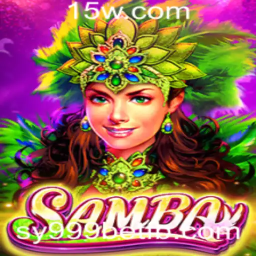 Descubra o Jogo Samba e Explore o Mundo de Sy999bet